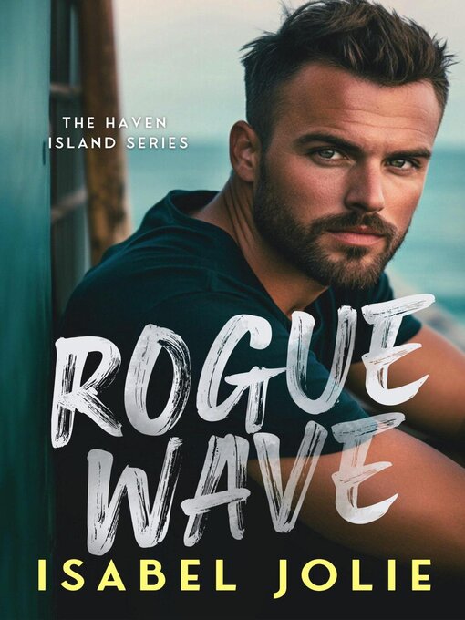 Title details for Rogue Wave by Isabel Jolie - Available